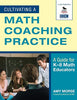 Cultivating a Math Coaching Practice: A Guide for K8 Math Educators [Paperback] Morse, Amy