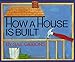 How a House Is Built Gibbons, Gail