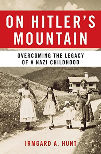 On Hitler's Mountain: Overcoming the Legacy of a Nazi Childhood used book depot