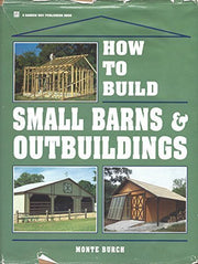 How to Build Small Barns & Outbuildings used book depot
