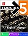 5 Steps to a 5 AP English Language 2016 5 Steps to a 5 on the Advanced Placement Examinations Series Murphy, Barbara L and Rankin, Estelle M