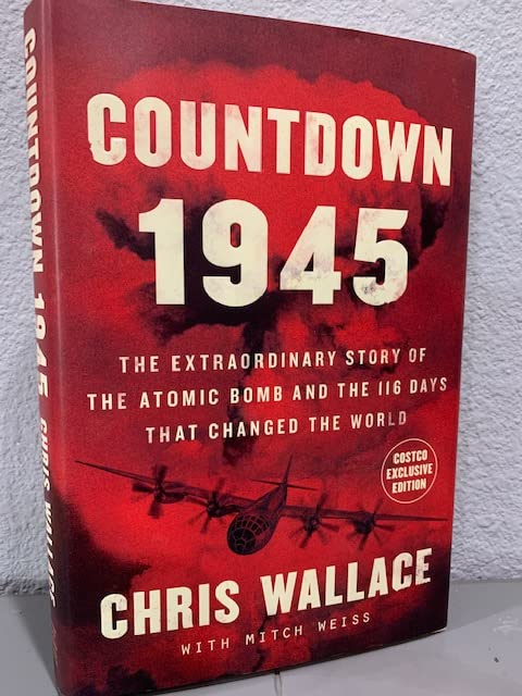 Countdown 1945: The Extraordinary Story of the Atomic Bomb and the 116 Days That Changed the World used book depot