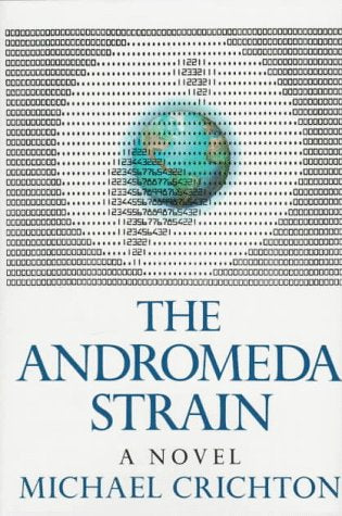 The Andromeda Strain Crichton, Michael