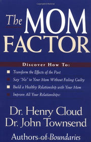The Mom Factor