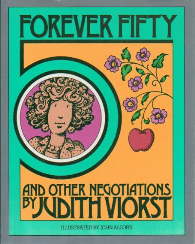 Forever Fifty: And Other Negotiations [Hardcover] Judith Viorst and John Alcorn