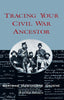 Tracing Your Civil War Ancestors Groene, Bertram H
