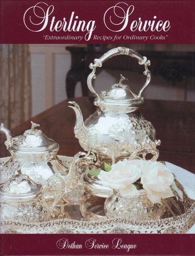 Sterling Service: Extraordinary Recipes for Ordinary Cooks used book depot