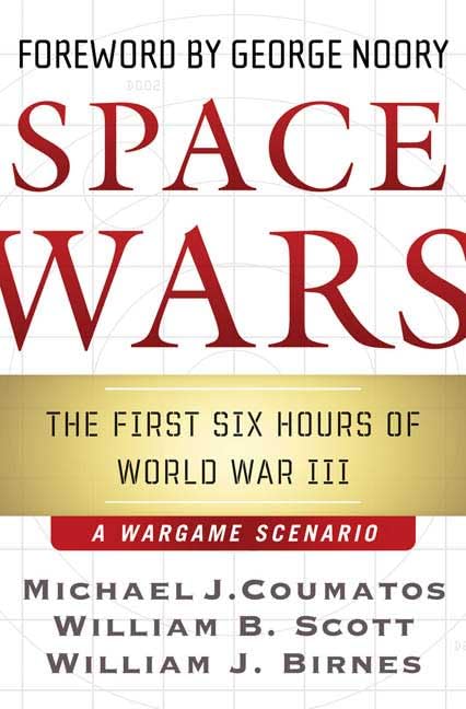 Space Wars: The First Six Hours of World War III
