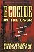Ecocide in the USSR: Health And Nature Under Siege [Paperback] Feshbach, Murray