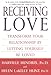 Receiving Love: Transform Your Relationship by Letting Yourself Be Loved
