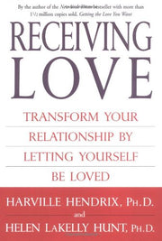 Receiving Love: Transform Your Relationship by Letting Yourself Be Loved used book depot