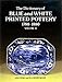 Dictionary of Blue  White Printed Pottery 17801880, Vol II Coysh, A W and Henrywood, R K