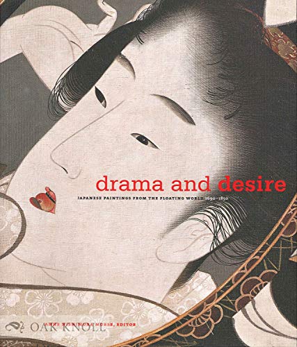 Drama and Desire: Japanese Paintings from the Floating World 1690-1850