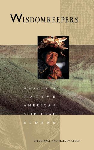 Wisdomkeepers: Meetings with Native American Spiritual Elders used book depot