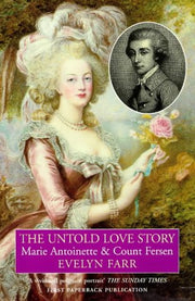 Untold Love Story: Marie Antoinette and Count Fersen used book depot