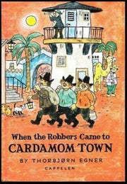 When the Robbers Came to Cardamom Town used book depot