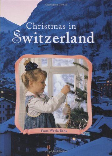 Christmas in Switzerland (Christmas Around the World Series) used book depot