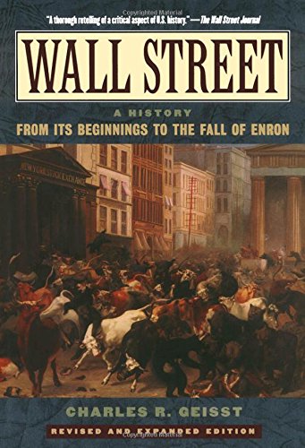 Wall Street: A History [Paperback] Geisst, Charles R