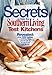 Secrets from the Southern Living Test Kitchens By the Editors of Southern Living