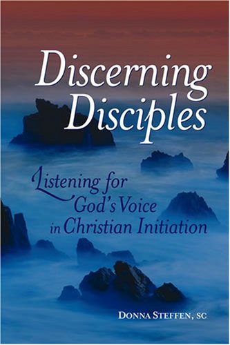 Discerning Disciples: Listening For God's Voice In Christian Initiation used book depot