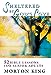 Sheltered by Gods Love: 52 Bible Lessons for Senior Adults King, Morton