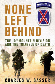 None Left Behind: The 10th Mountain Division and the Triangle of Death used book depot