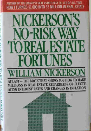 Nickerson's No-Risk Way to Real Estate Fortunes used book depot
