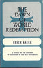 Dawn of World Redemption: A Survey of the History of Salvation in the Old Testament Sauer, Erich