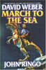 March to the Sea [Mass Market Paperback] Weber, David and Ringo, John