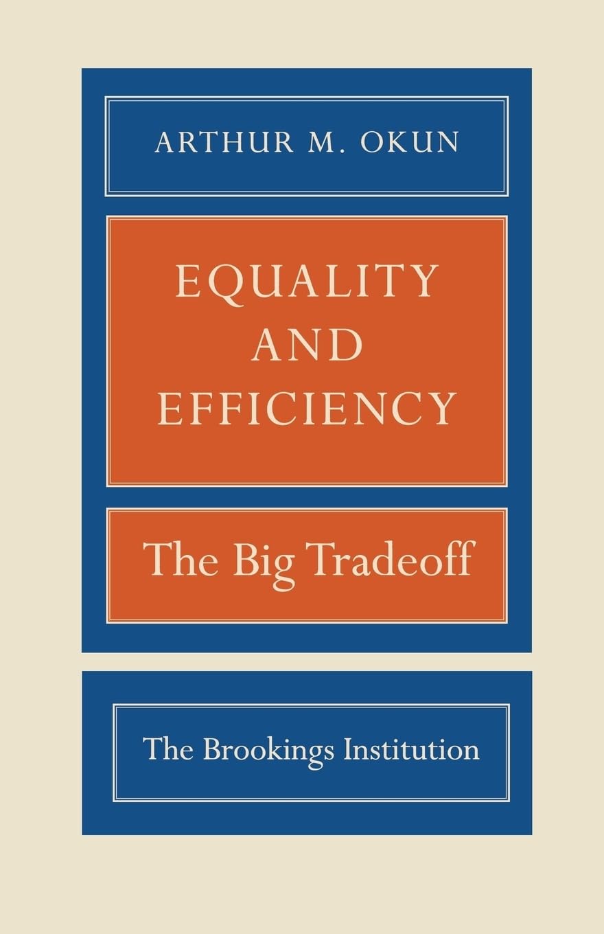 Equality and Efficiency: The Big Tradeoff used book depot