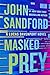 Masked Prey A Prey Novel Sandford, John