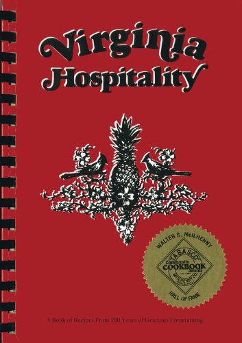 Virginia Hospitality: A Book of Recipes from 200 Years of Gracious Entertaining used book depot