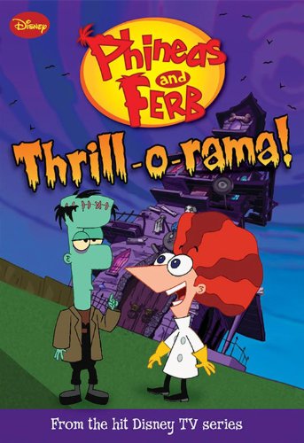 Phineas and Ferb #4: Thrill-o-rama! (Phineas and Ferb Chapter Book, 4) used book depot