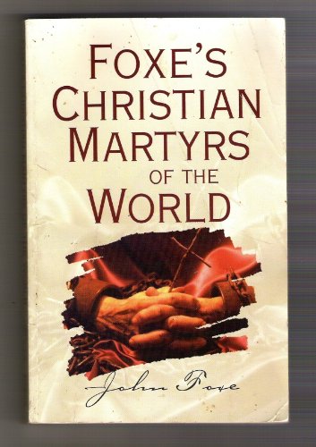 Foxe's Christian Martyrs of the World used book depot