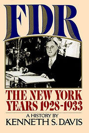 FDR: The New York Years 1928-1933 used book depot
