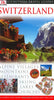 Switzerland Eyewitness Travel Guides Adriana Czupryn; Malgorzata Omilanowska and Ulrich Schwendimann