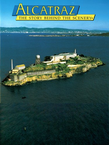 Alcatraz: The Story Behind the Scenery English and German Edition [Paperback] James P Delgado; Mary L VanCamp; Jeff Gnass and KC DenDooven