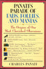 Panati's Parade of Fads, Follies, and Manias: The Origins of Our Most Cherished Obsessions
