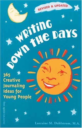 Writing Down the Days: 365 Creative Journaling Ideas for Young People (Revised and Updated) used book depot