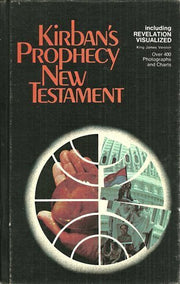 Kirban's prophecy New Testament, including Revelation visualized, King James version used book depot