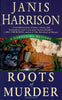 Roots of Murder St Martins Minotaur Mysteries Harrison, Janis