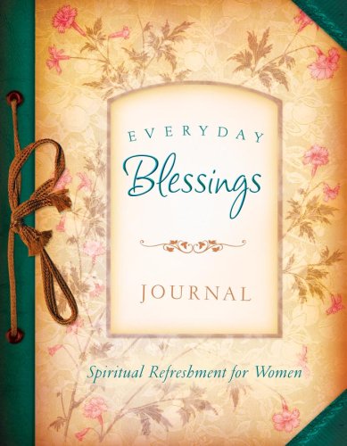 Everyday Blessings Journal: Spiritual Refreshment for Women used book depot