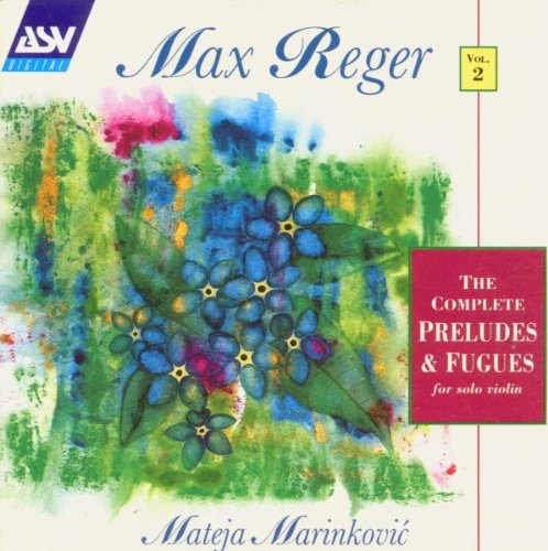 Reger: Complete Preludes & Fugues for Solo Violin (World Premiere Recording) used book depot