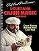 Chef Paul Prudhommes Louisiana Cajun Magic R Cookbook Prudhomme, Paul