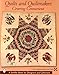 Quilts and Quiltmakers Covering Connecticut (Schiffer Book for Collectors and Designers,)