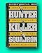 Rare Matthew Brennan 1st edit1st print HunterKiller Squadron AeroWeapons AeroScouts 1st ed 1990 [Hardcover] Brennan, Matthew [Hardcover] Brennan, Matthew [Hardcover] Matthew Brennan