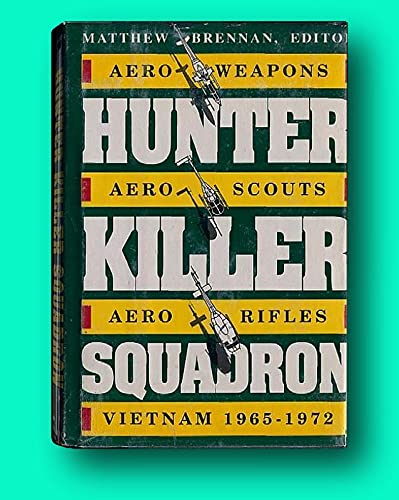 Rare Matthew Brennan 1st edit1st print HunterKiller Squadron AeroWeapons AeroScouts 1st ed 1990 [Hardcover] Brennan, Matthew [Hardcover] Brennan, Matthew [Hardcover] Matthew Brennan