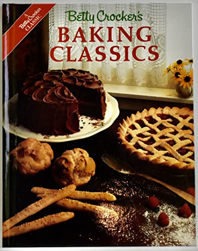 Betty Crockers Baking Classics Crocker, Betty