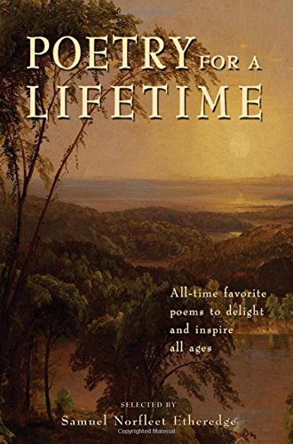 Poetry for a Lifetime: All-Time Favorite Poems to Delight and Inspire All Ages used book depot