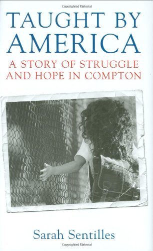 Taught By America: A Story Of Struggle And Hope In Compton used book depot